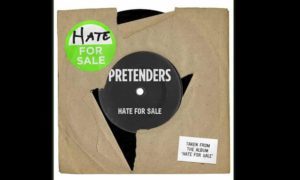 Te pretenders, el single 'Hate for sale'