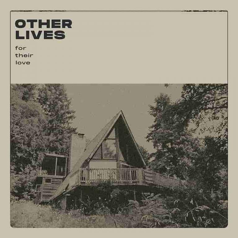 Other Lives 'For Their Love'