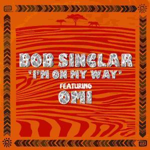 Bob Sinclar I'm on my way