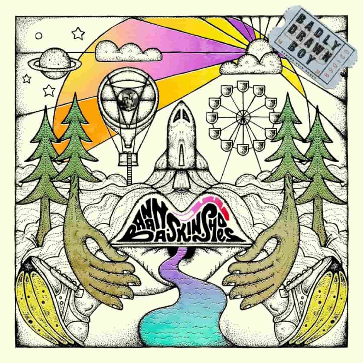 Badly Drawn Boy 'Banana Skin Shoes'